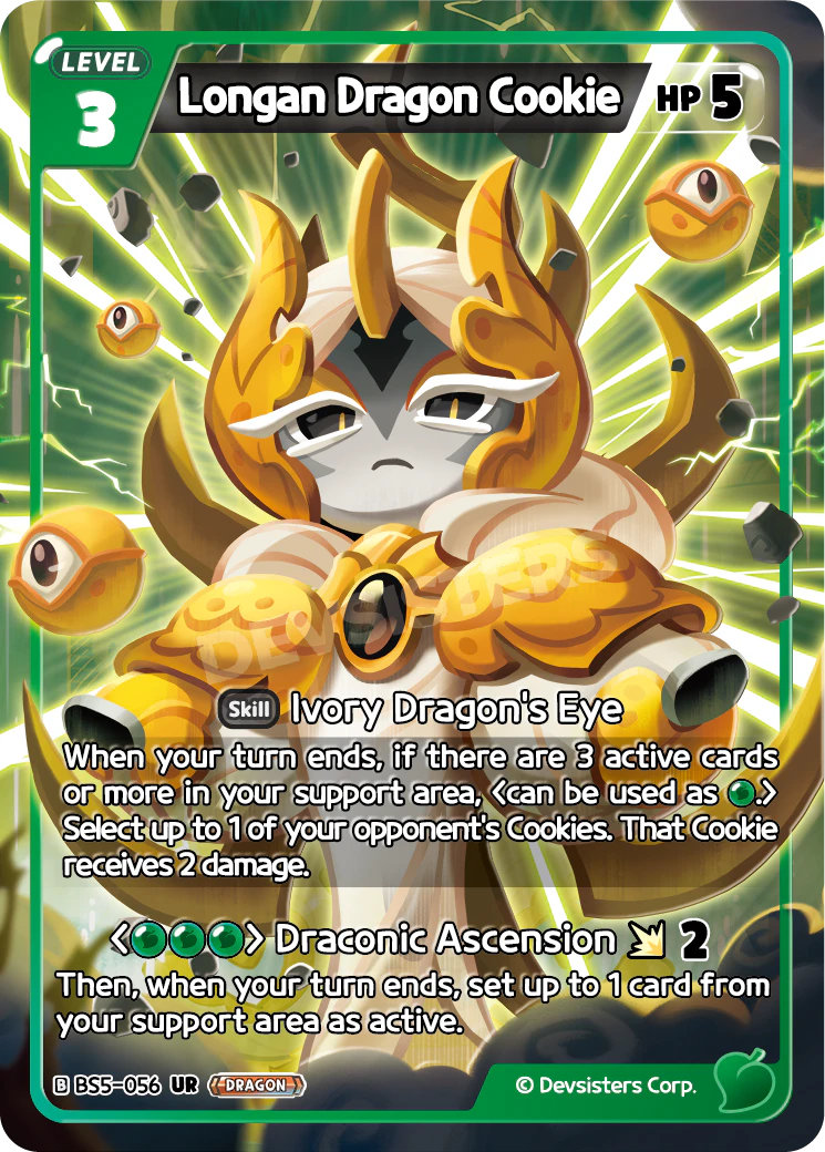 Official Longan Dragon Cookie card (BS5-056), an Ultra Rare Green Dragon Cookie that pings an opponent Cookie whenever you end the turn with three or more active support cards.