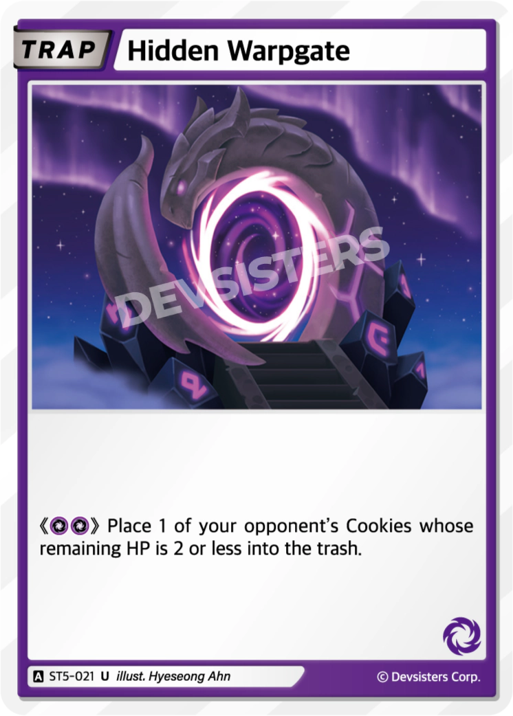 Official Hidden Warpgate card (ST5-021), the Purple Uncommon Trap from the Purple starter deck that places an opposing Cookie with 2 or less remaining HP into the trash.