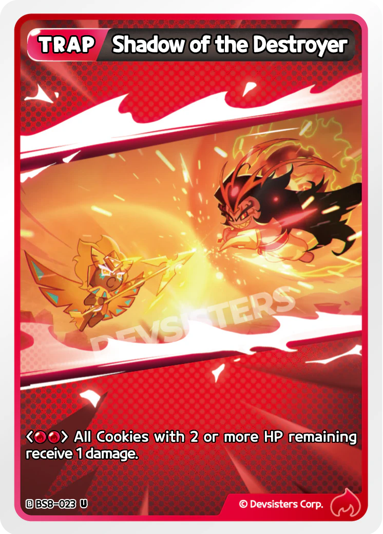 Official Shadow of the Destroyer card (BS8-023), the Red Uncommon Trap that deals 1 damage to every Cookie with 2 or more HP remaining.