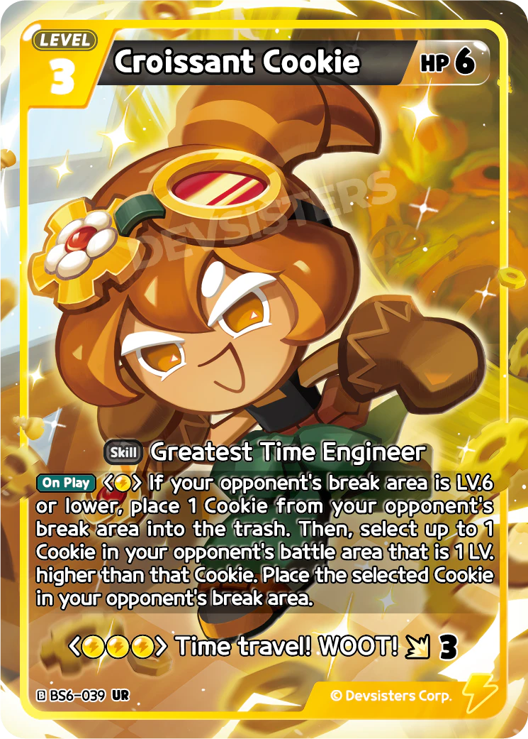 Official Croissant Cookie card (BS6-039), an Ultra Rare Yellow LV.3 Cookie that mills the opponent's break area and bounces a battle-area Cookie on play.