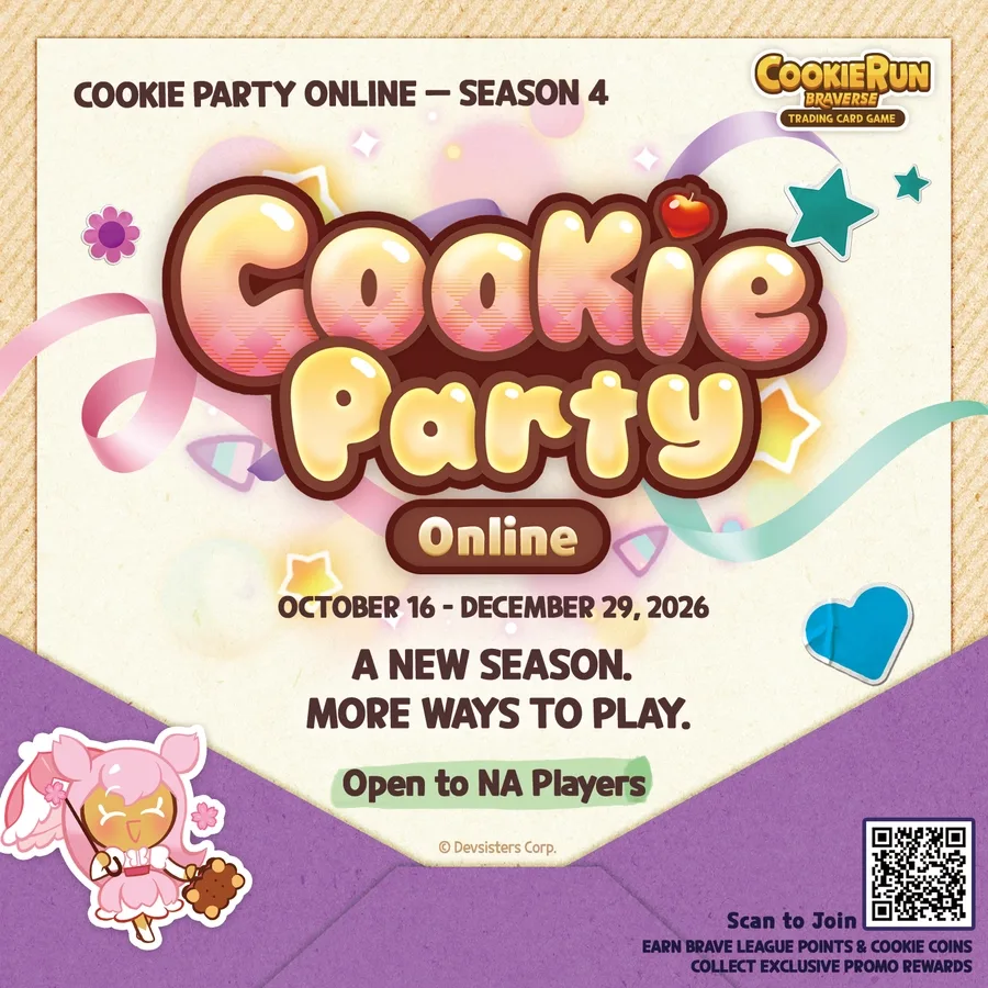 Official Cookie Party Online Season 4 poster for CookieRun: Braverse TCG: a glossy pink-and-gold Cookie Party Online logo over the dates October 16 - December 29, 2026, the lines "A new season. More ways to play." and "Open to NA Players", a pink-haired Cookie holding a cherry-blossom wand and a cookie-shaped bag in the corner, and a QR code reading Scan to Join.
