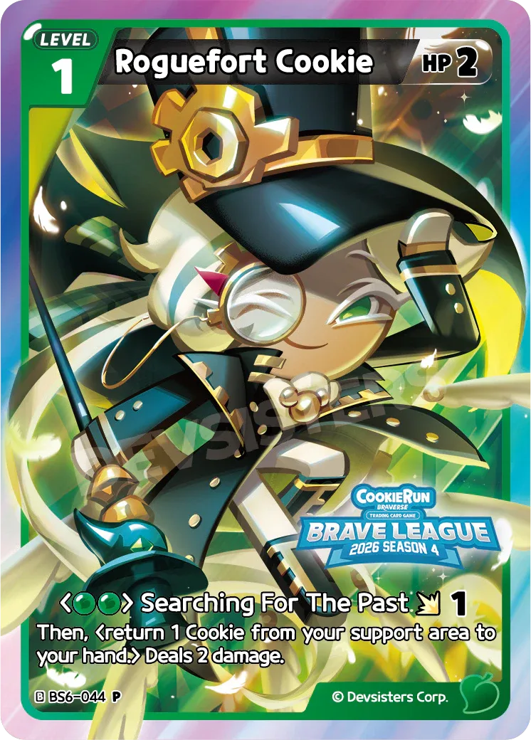 Official Roguefort Cookie promo card (BS6-044@2), a Green Level 1 Cookie with 2 HP on a holographic frame, showing a white-haired Cookie in a black top hat with a gold gear emblem and a monocle, holding a thin sword, with the Brave League 2026 Season 4 logo stamped above its Searching For The Past attack.