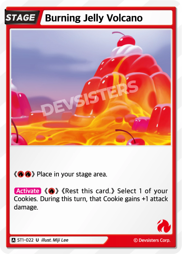 Official Burning Jelly Volcano card (ST1-022), the Red Uncommon Stage from Starter Deck RED, printing the pre-errata Activate text 'Select 1 of your Cookies. During this turn, that Cookie gains +1 attack damage.'