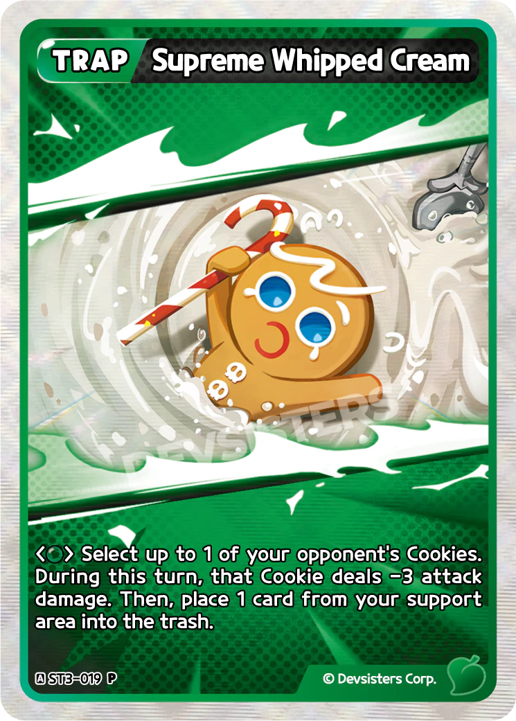 The promotional printing of Supreme Whipped Cream (ST3-019), a full-art card whose top-left banner reads TRAP where the Starter Deck GREEN printing of the same card number reads ITEM.