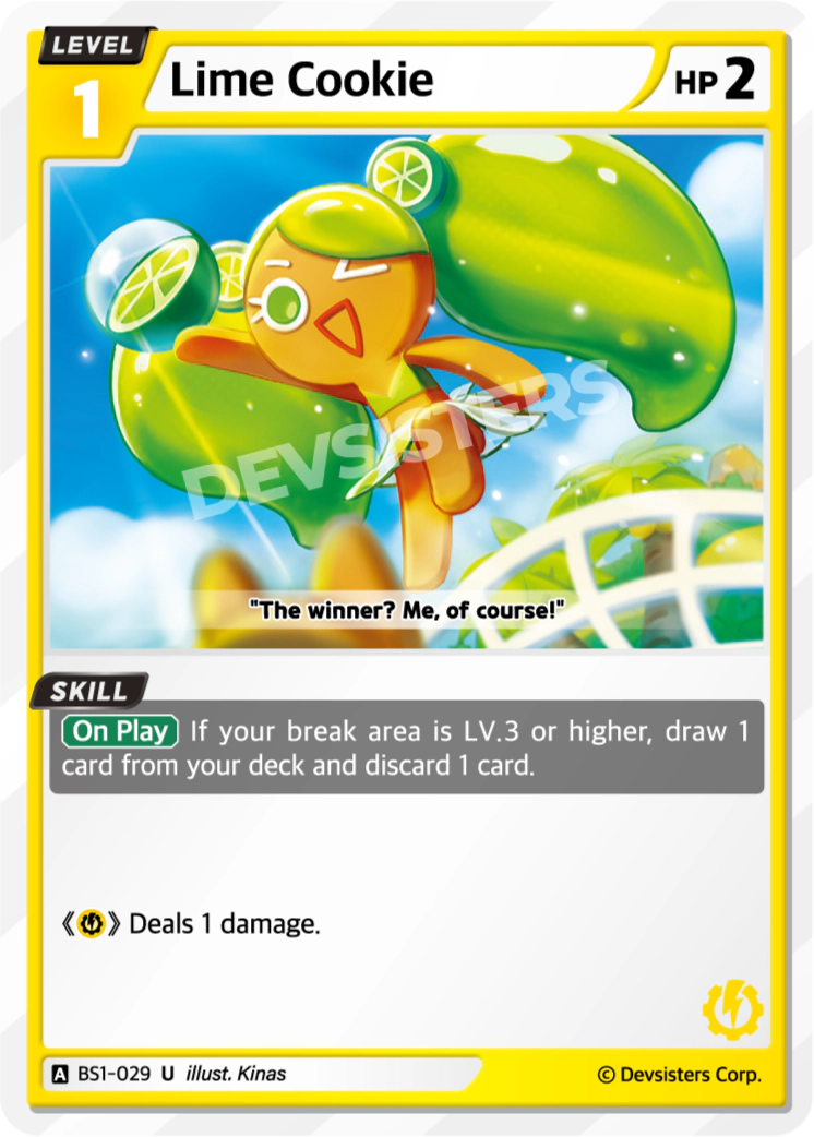 Lime Cookie (BS1-029), a Level 1 Yellow Cookie with 2 HP that draws and discards once your Break Area is Level 3 or higher.