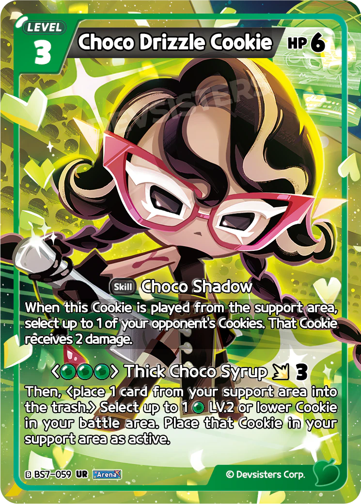 Choco Drizzle Cookie, a Green Level-3 with a {G}{G}{G} attack that re-deploys a Green Cookie as active.