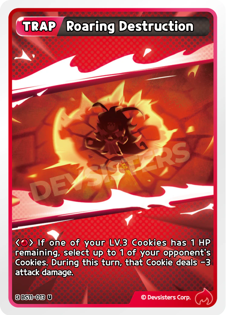 Official Roaring Destruction card (BS11-013), a Red uncommon Trap from The Dark Enchantress War that gives an opposing Cookie -3 attack damage when one of your LV.3 Cookies is at 1 HP.