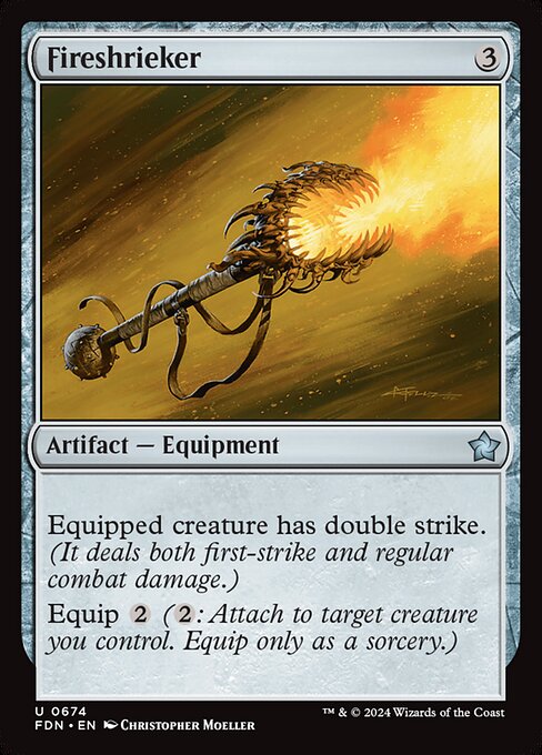Fireshrieker, the colorless Equipment that grants double strike for a two-mana equip
