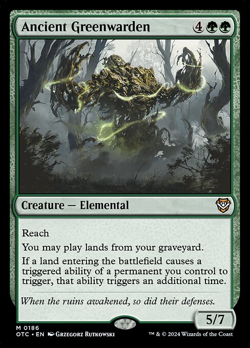 Ancient Greenwarden, a six-mana Elemental that lets you play lands from your graveyard and doubles all your landfall triggers.