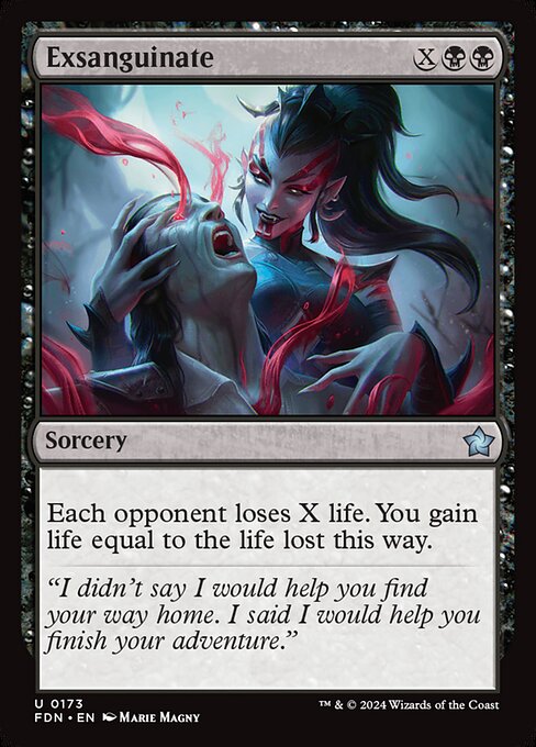 Exsanguinate, an {X}{B}{B} sorcery that drains each opponent for X and gains you that much life, a scalable finisher that also stabilizes any race.