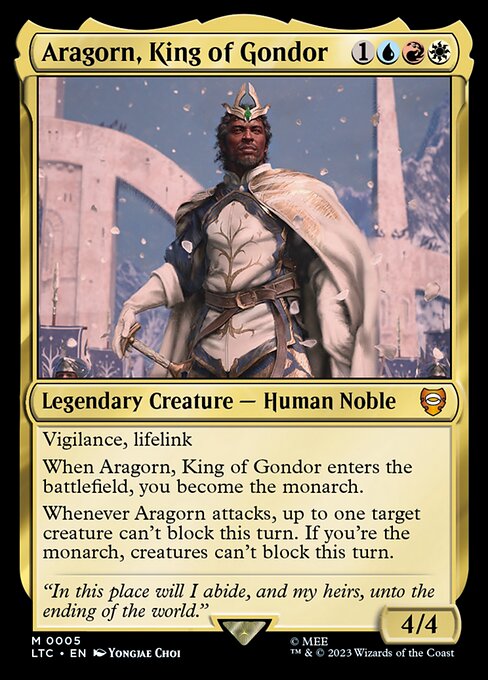 Aragorn, King of Gondor from Tales of Middle-earth Commander — a four-mana Legendary Human Noble with vigilance and lifelink that makes you the monarch, illustrated by Yongjae Choi.