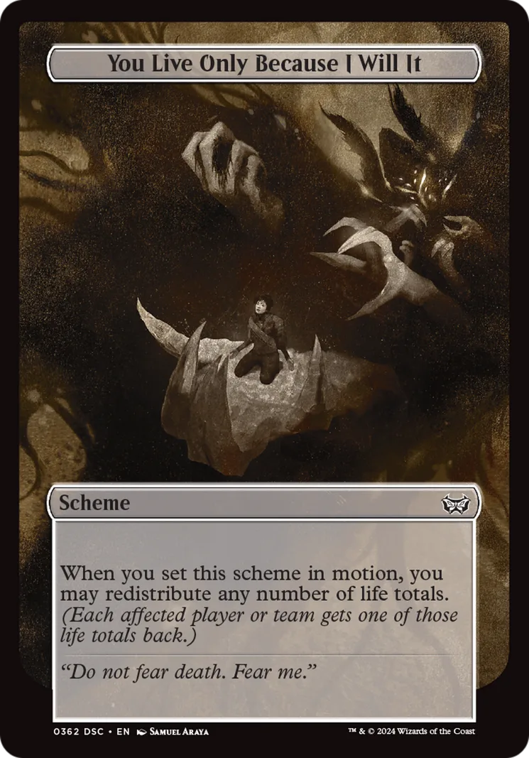 You Live Only Because I Will It, a sepia-toned scheme card from the Duskmourn: House of Horror Commander decks: a small figure kneels on a jagged slab of rock held between a giant clawed hand and the horned head of a looming creature with glowing eyes. Its text lets the archenemy redistribute any number of life totals, with each player or team getting one of them back.
