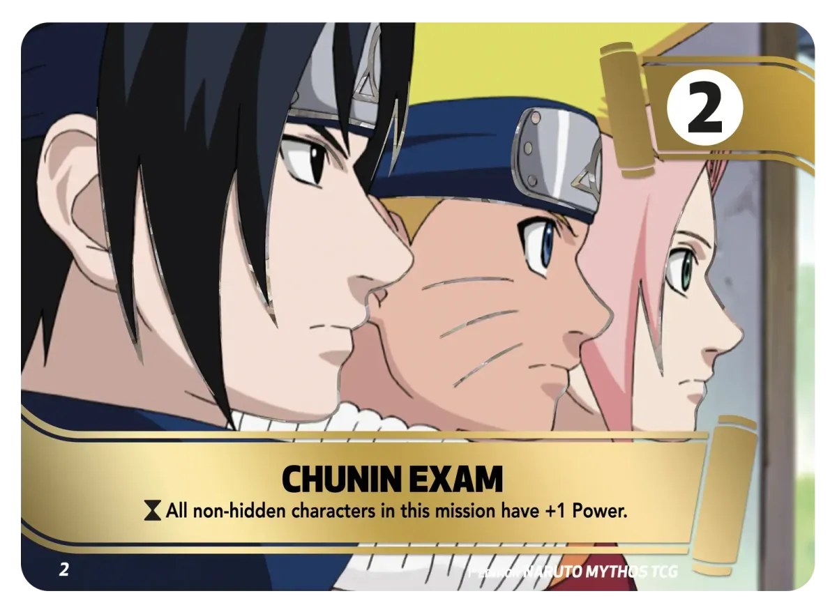 The NARUTO Mythos TCG Mission card Chunin Exam, showing Sasuke, Naruto and Sakura in profile, a printed value of 2 Mission points in the top-right scroll, and the Continuous effect "All non-hidden characters in this mission have +1 Power."