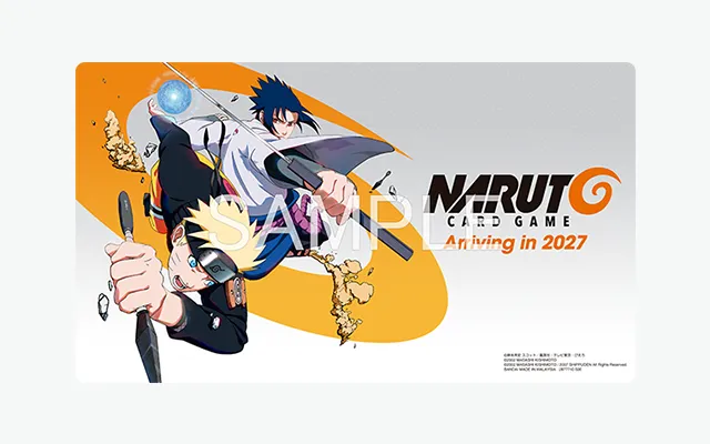 The NARUTO CARD GAME Official Playmat, Arriving in 2027, showing Naruto and Sasuke over an orange sweep with the game logo, stamped SAMPLE.