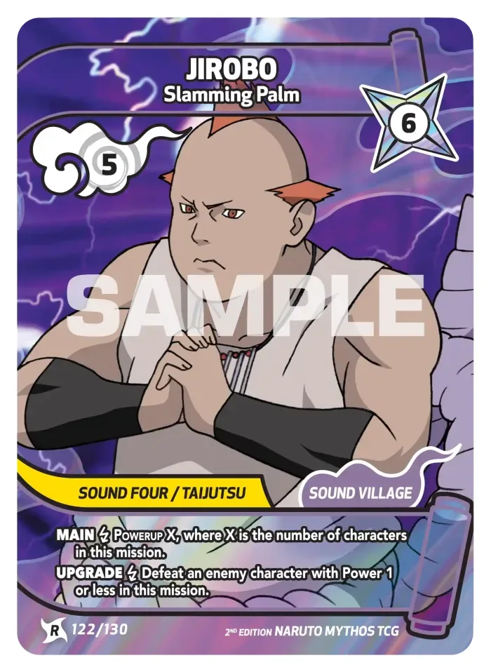 Official NARUTO Mythos TCG sample card Jirobo, Slamming Palm, 122/130, a Rare with cost 5 and Power 6. Jirobo presses his palms together in front of a purple lightning background, and the text box reads MAIN: POWERUP X, where X is the number of characters in this mission, and UPGRADE: Defeat an enemy character with Power 1 or less in this mission.