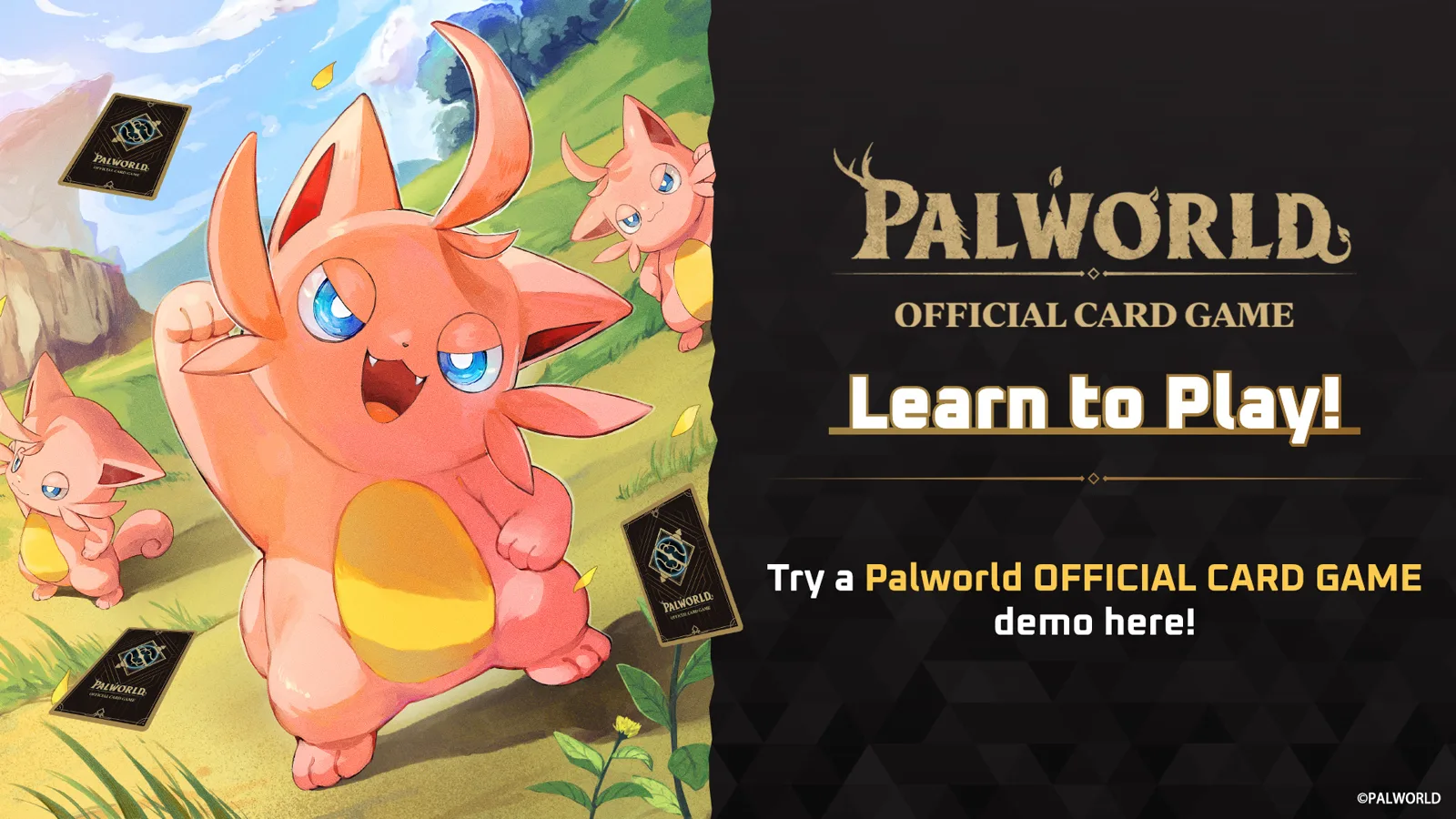 Palworld OFFICIAL CARD GAME "Learn to Play" key art showing Cattiva waving beside scattered Palworld card backs.