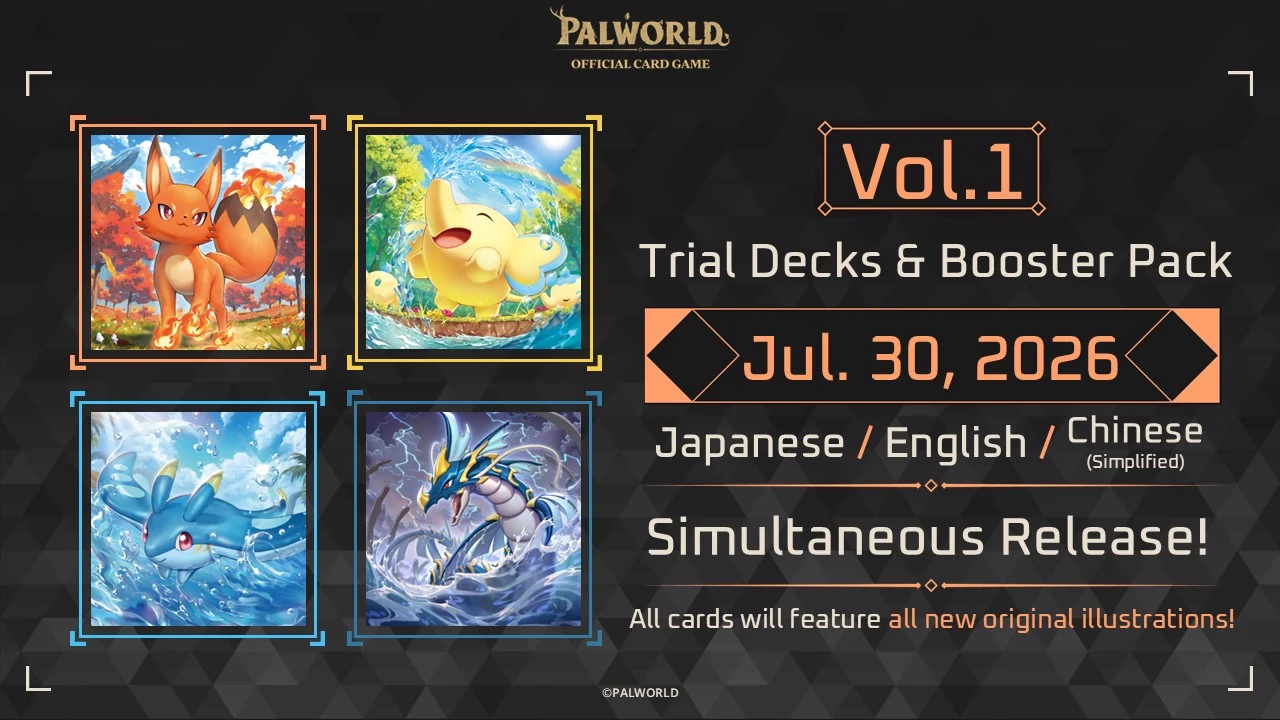 Official Palworld OFFICIAL CARD GAME announcement art for the Vol.1 Trial Decks and Booster Pack, showing four Pal illustrations and the 30 July 2026 simultaneous release date.