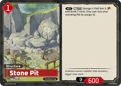 Official Palworld TCG card Stone Pit, a 1-cost red structure with the Collecting work suitability and 600 durability, granting 3 Material and a card draw when you assign a Pal.