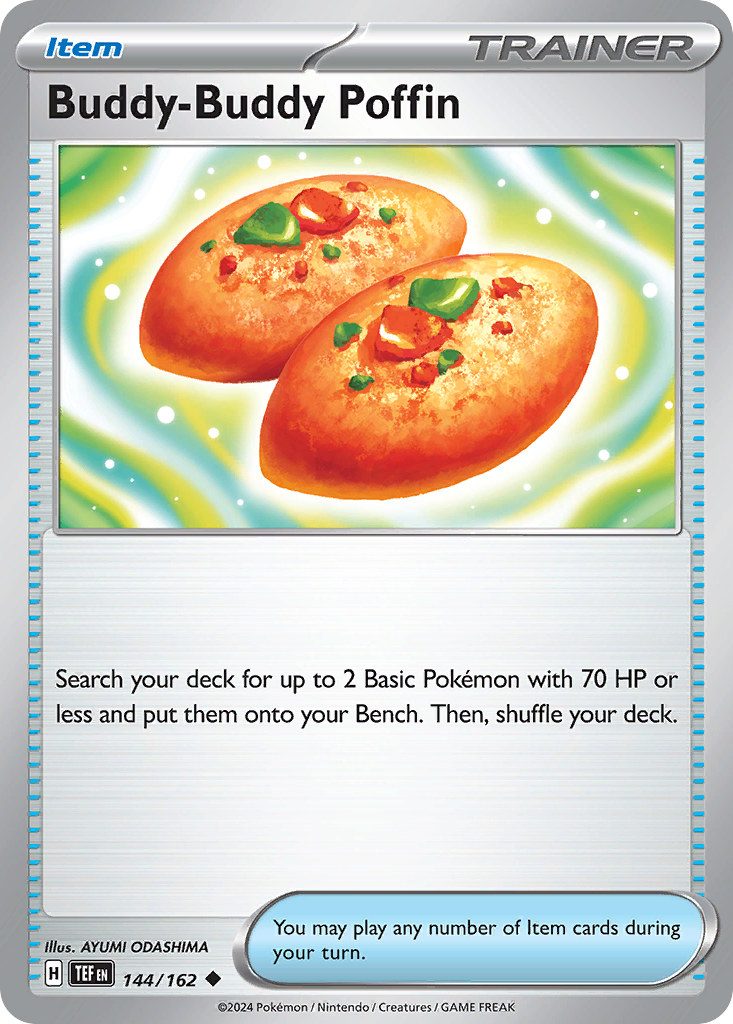 Buddy-Buddy Poffin 144/162 from Temporal Forces, an Item card that searches the deck for up to 2 Basic Pokémon with 70 HP or less, with the any-number-of-Items rule printed along the bottom.