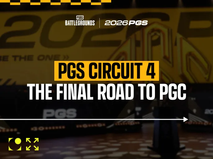 KRAFTON's official PGS Circuit 4 announcement card: the PUBG: BATTLEGROUNDS and 2026 PGS logos above the words 'PGS CIRCUIT 4' on a yellow banner and 'THE FINAL ROAD TO PGC' in white, over a darkened arena stage with a large 2026 PGS backdrop.