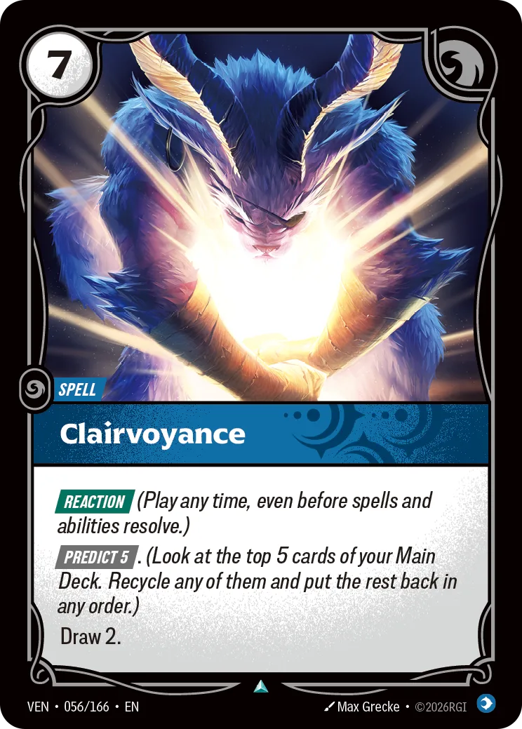 The Riftbound spell Clairvoyance, VEN 056/166, a blue Mind spell costing 7 Energy, art showing a horned blue-furred creature cupping a burst of golden light in its hands, with the Reaction keyword and reminder text reading "Play any time, even before spells and abilities resolve."
