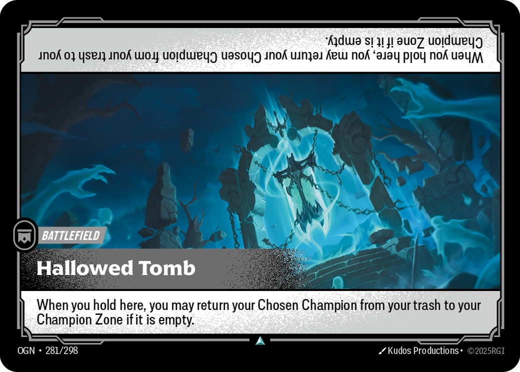 The Riftbound battlefield card Hallowed Tomb, OGN 281/298, a landscape card showing a glowing blue crypt, with its text printed twice so both players can read it: "When you hold here, you may return your Chosen Champion from your trash to your Champion Zone if it is empty."