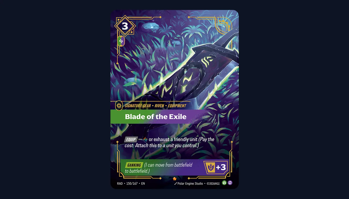 The Riftbound Signature gear Blade of the Exile (RAD 150/167) on a dark navy background: a black blade with glowing green runes lying in purple jungle grass, typed Signature Gear, Riven, Equipment, with a 3 Energy cost, a split green-and-purple Power symbol, an Equip cost of one Power of any domain or exhausting a friendly unit, and a Ganking +3 Might bonus.