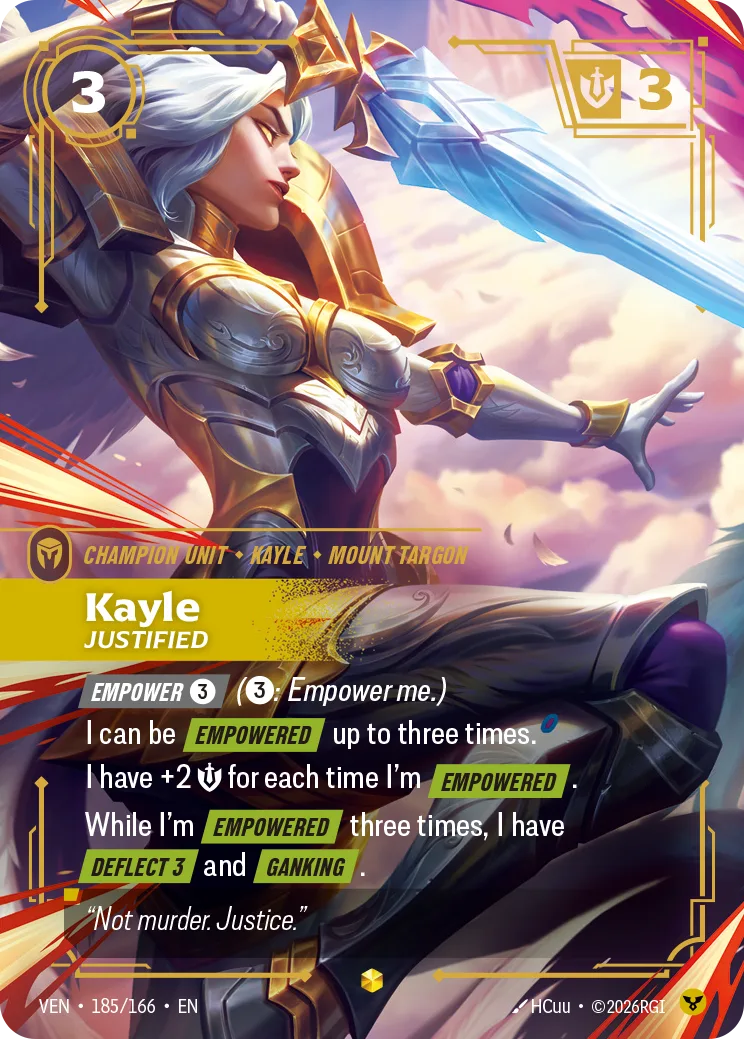 The Riftbound champion unit card Kayle, Justified, collector number VEN 185/166, cost 3 Energy and 3 Might, showing Kayle in white and gold armour swinging a glowing blue sword against a pink and purple sky, with text reading "I can be Empowered up to three times. I have +2 Might for each time I am Empowered. While I am Empowered three times, I have Deflect 3 and Ganking."