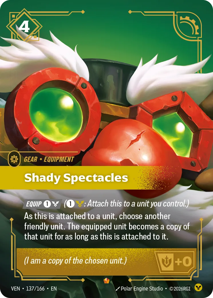 The Riftbound gear card Shady Spectacles, collector number VEN 137/166, showing red-rimmed goggles with green lenses and white feathered wings against a green background, with the text "As this is attached to a unit, choose another friendly unit. The equipped unit becomes a copy of that unit for as long as this is attached to it."